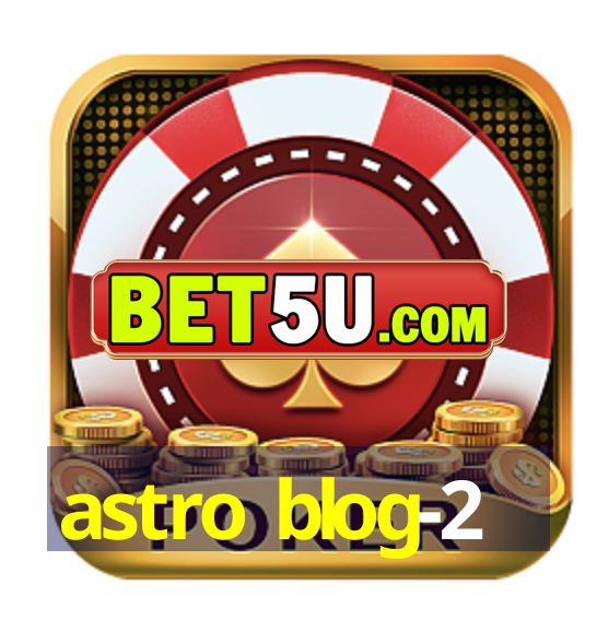 astro blog